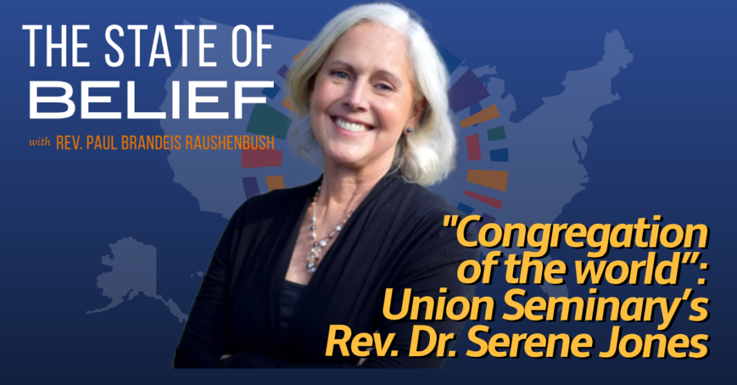 Union Seminary’s Rev. Dr. Serene Jones